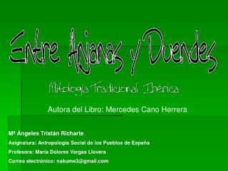 Autora del Libro: Mercedes Cano Herrera