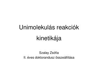 Unimolekulás reakciók kinetikája