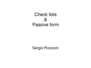 Check lists &amp; Passive form