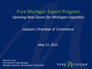 Pure Michigan Export Program Opening New Doors for Michigan Exporters