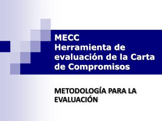 MECC Herramienta de evaluación de la Carta de Compromisos