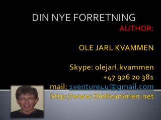 DIN NYE FORRETNING