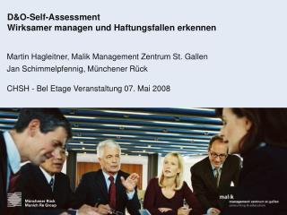 D&amp;O-Self-Assessment Wirksamer managen und Haftungsfallen erkennen