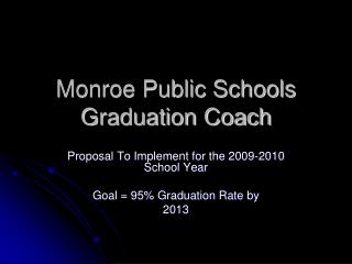 Monroe Public Schools Graduation Coach