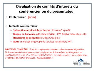 Divulgation de conflits d’intérêts du conférencier ou du présentateur