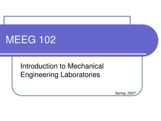 MEEG 102