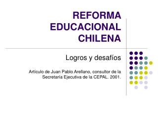 REFORMA EDUCACIONAL CHILENA