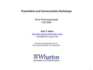 Presentation and Communication Workshops Shire Pharmaceuticals Fall 2009