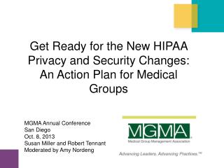 Get Ready for the New HIPAA Privacy and Security Changes: An Action Plan for Medical Groups