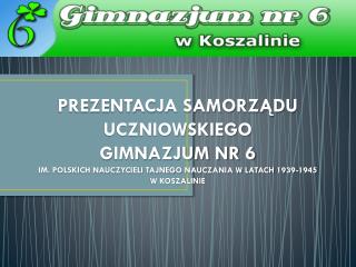 PREZENTACJA SAMORZĄDU UCZNIOWSKIEGO GIMNAZJUM NR 6