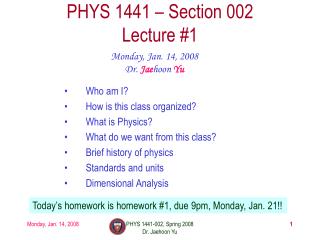 PHYS 1441 – Section 002 Lecture #1