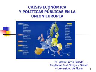 CRISIS ECONÓMICA Y POLITICAS PÚBLICAS EN LA UNIÓN EUROPEA