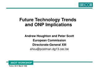 Future Technology Trends and ONP Implications