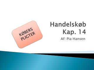 Handelskøb Kap. 14