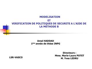 MODELISATION ET VERIFICATION DE POLITIQUES DE SECURITE A L’AIDE DE LA METHODE B