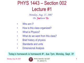 PHYS 1443 – Section 002 Lecture #1