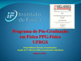 Programa de Pós-Graduação em Física PPG-Física UFRGS
