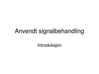 Anvendt signalbehandling