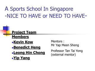 A Sports School In Singapore -NICE TO HAVE or NEED TO HAVE -