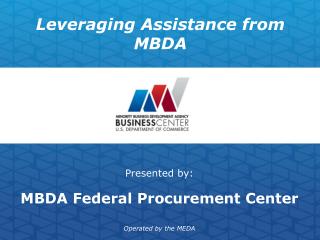 Leveraging Assistance from MBDA