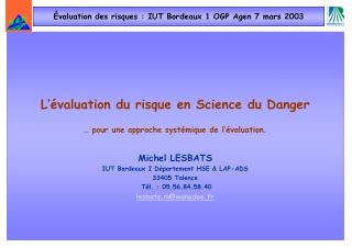 Évaluation des risques : IUT Bordeaux 1 OGP Agen 7 mars 2003