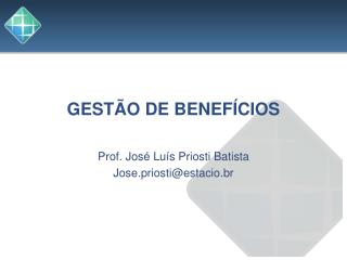 GESTÃO DE BENEFÍCIOS