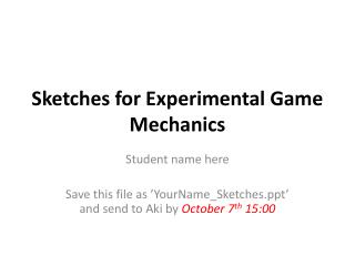 Sketches for Experimental Game Mechanics