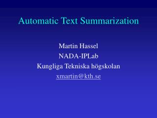 Automatic Text Summarization