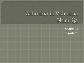 Zahodna in Vzhodna Nemčija