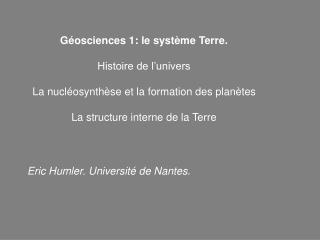 Géosciences 1: le système Terre. Histoire de l’univers