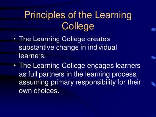 Principles of the Learning College