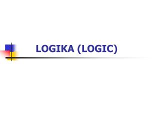 LOGIKA (LOGIC)