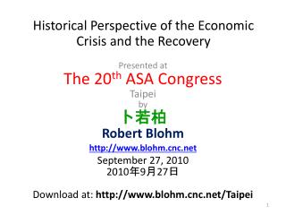 Historical Perspective of the Economic Crisis and the Recovery