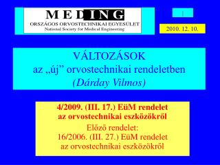 4/2009. (III. 17.) EüM rendelet az orvostechnikai eszközökről