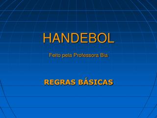 HANDEBOL Feito pela Professora Bia