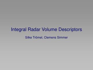 Integral Radar Volume Descriptors