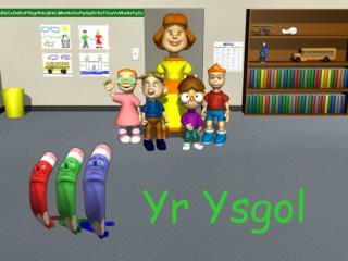 Yr Ysgol