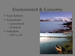 Environment &amp; Economy