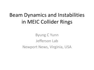 Beam Dynamics and Instabilities in MEIC Collider Rings