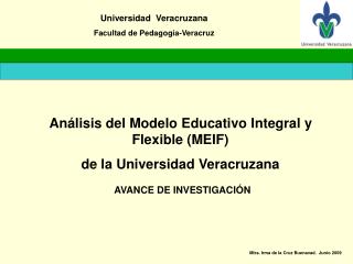 Análisis del Modelo Educativo Integral y Flexible (MEIF) de la Universidad Veracruzana