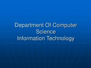 Department Of Computer Science Information Technology