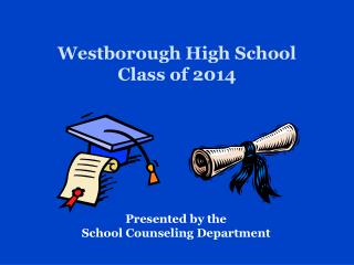 Westborough High School Class of 2014