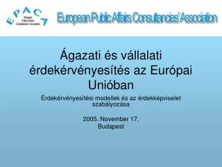 Ágazati és vállalati érdekérvényesítés az Európai Unióban