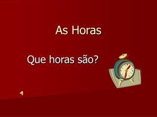 As Horas