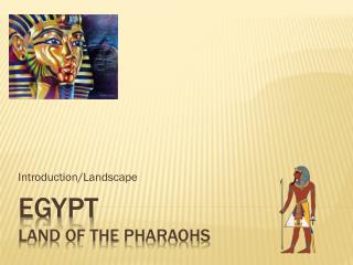 EGYPT Land of the Pharaohs