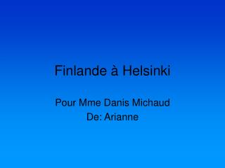 Finlande à Helsinki