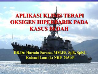 APLIKASI KLINIS TERAPI OKSIGEN HIPERBARIK PADA KASUS BEDAH