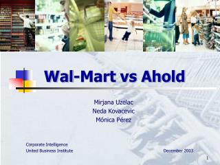 Wal-Mart vs Ahold