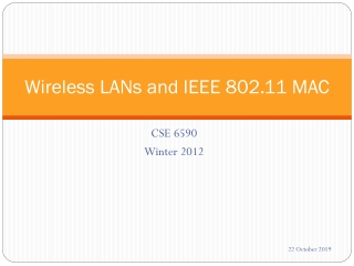 Wireless LANs and IEEE 802.11 MAC