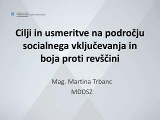 Cilji in usmeritve na področju socialnega vključevanja in boja proti revščini